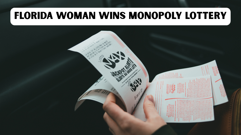 Florida Woman Wins Monopoly Lottery: The $5 Million Success Story and Smart Strategies for Players